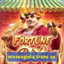 massagista trans sp